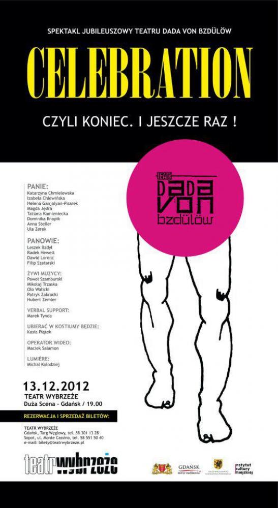 Plakat do spektaklu CELEBRATION, CZYLI KONIEC. I JESZCZE RAZ!