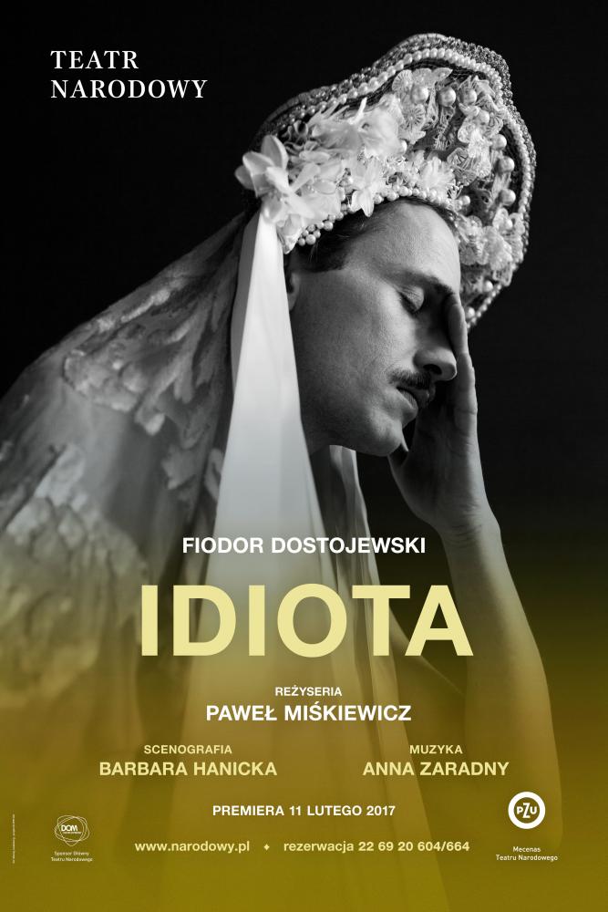 Plakat do spektaklu IDIOTA